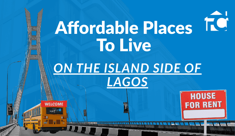 Affordable Places to Live on the Island Side of Lagos