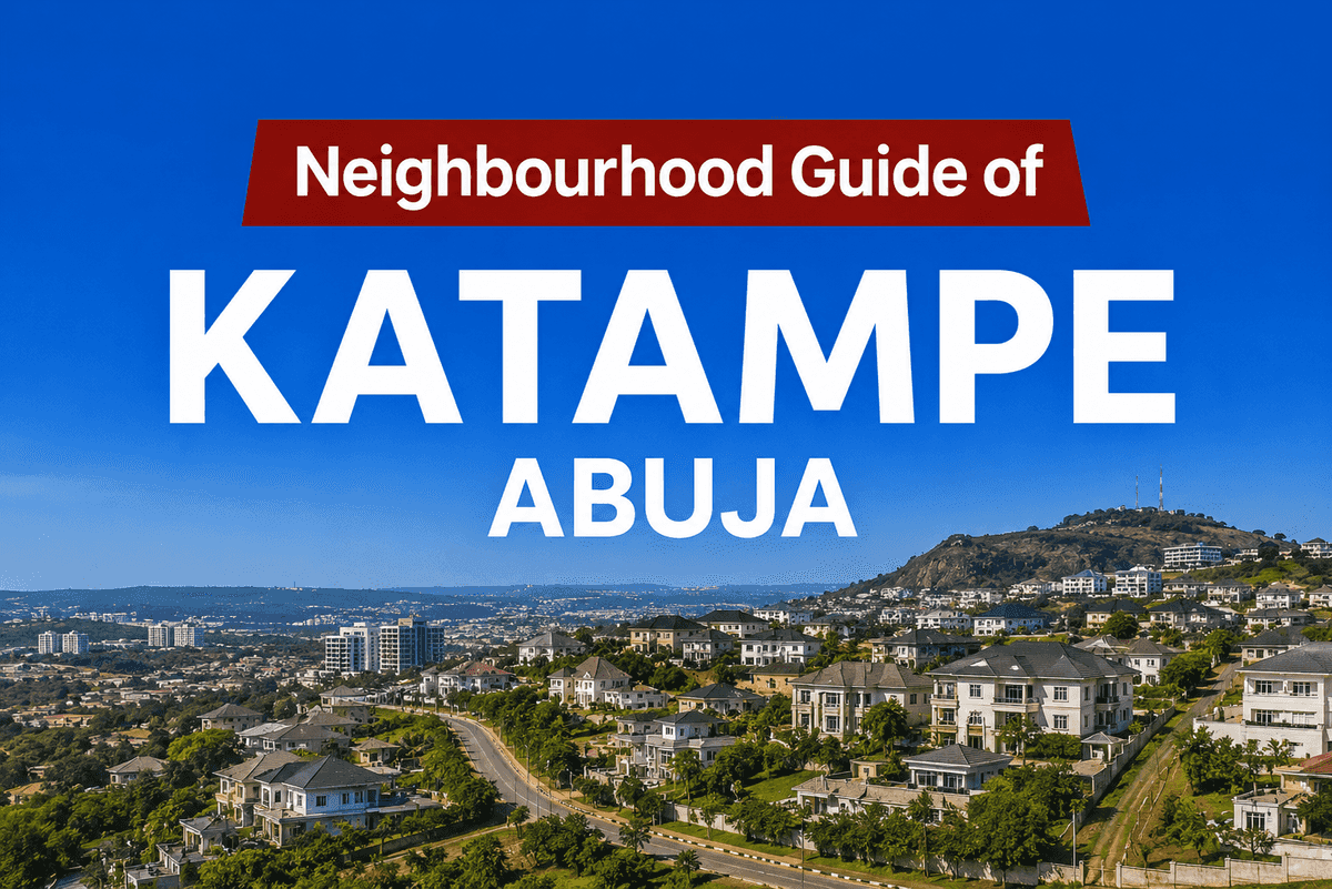 Katampe Abuja Location, Apartments & Properties, Schools, Estates