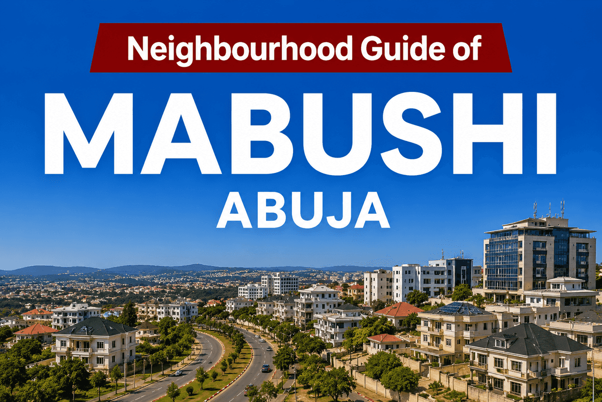 Mabushi Location, Apartments & Properties, Schools, Estates