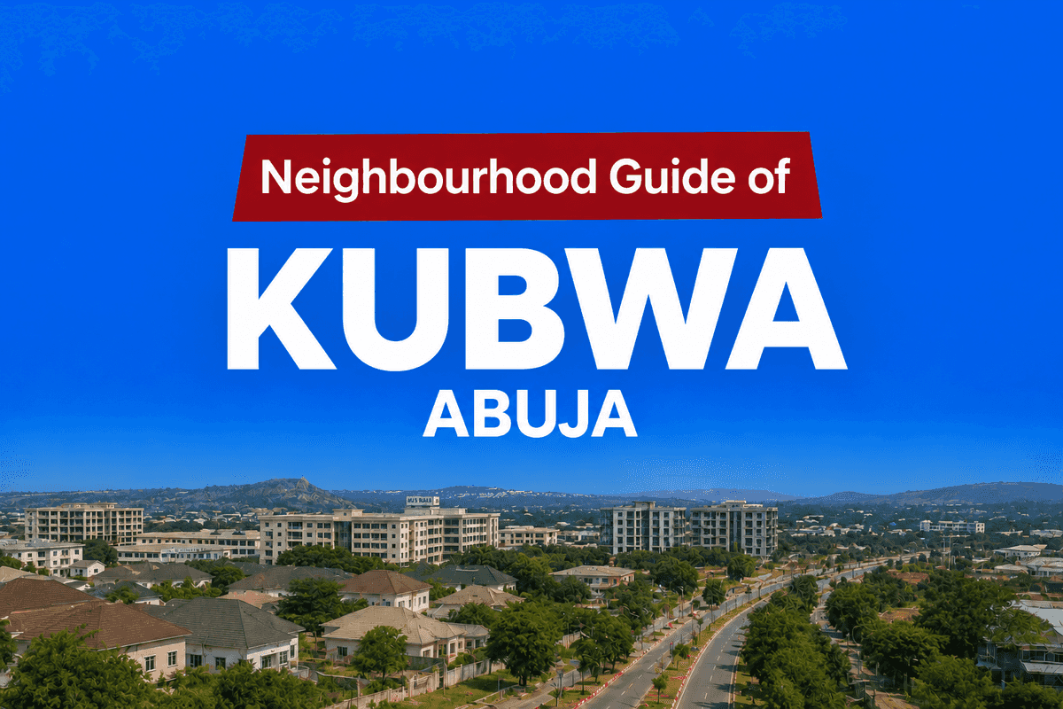 Kubwa Abuja Location, Apartments & Properties, Schools, Estates