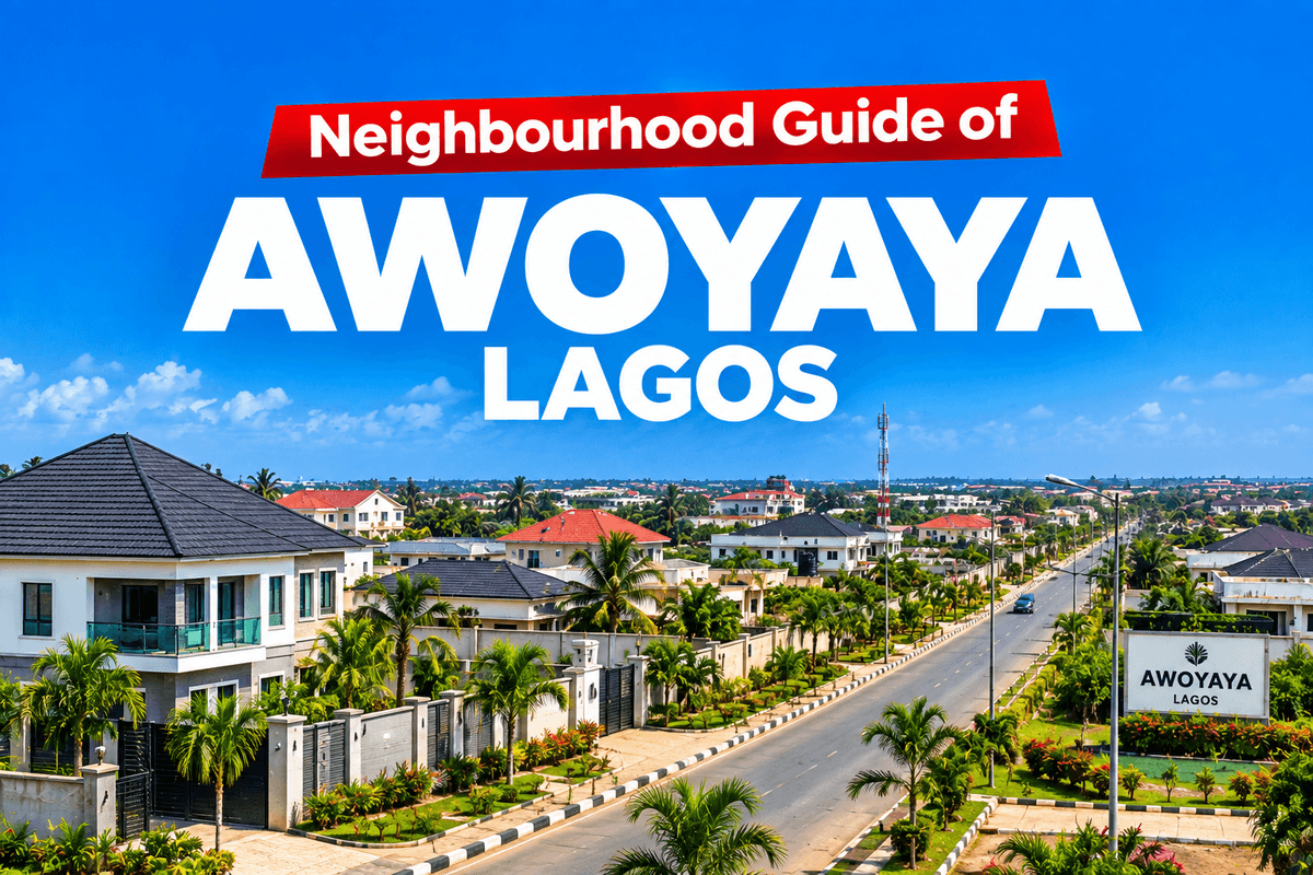 Awoyaya Ibeju Lekki Lagos Area Guide; Location, Apartments & Properties, Schools, Estates